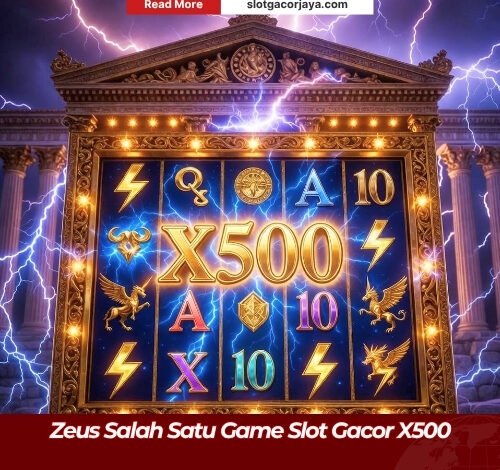 Zeus Salah Satu Game Slot Gacor X500
