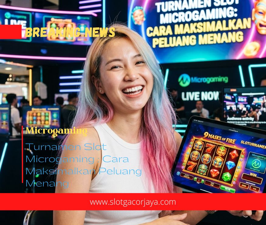 Turnamen Slot Microgaming